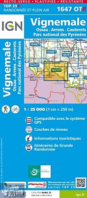 I.G.N - Carte au 1-25.000ème - TOP 25R - 1647 OTR - Vignemale - Ossau - Arrens - Cauterets - PN des Pyrénées - Résistante