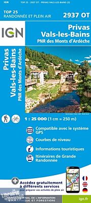 I.G.N - Carte au 1-25.000ème - TOP 25 - 2937 OT - Privas - Vals les bains