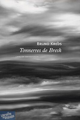 Éditions L'Atelier Contemporain - Roman - Tonnerres de Bresk