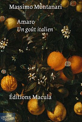 Éditions Macula - Essai - Amaro, un goût italien