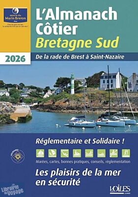 Œuvre du Marin Breton - Guide - Almanach Côtier Bretagne sud 2026 (De Brest à Saint-Nazaire)