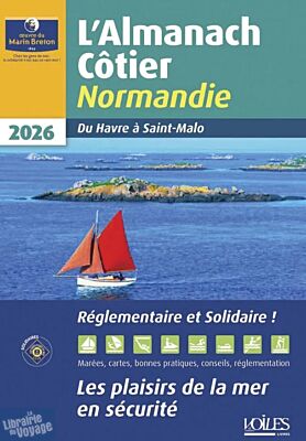 Œuvre du Marin Breton - Guide - Almanach Côtier Normandie 2026 (Du Havre à Saint-Malo)