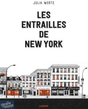 Editions de l'Agrume - Roman graphique - Les entrailles de New York (Julia Wertz)