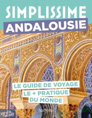 Hachette (Collection Simplissime) - Guide - Andalousie