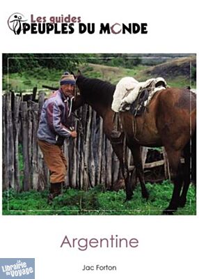 Editions Peuples du Monde - Guide - Argentine
