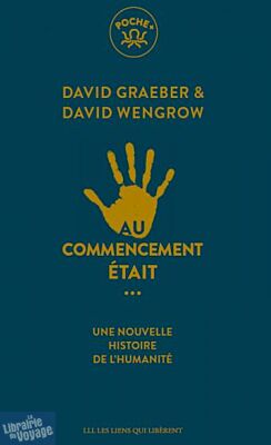 Editions Les liens qui libèrent - Roman (poche) - Au commencement était... - Une nouvelle histoire de l'humanité