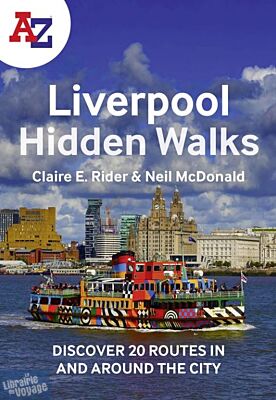 A-Z Map publishing - Guide en anglais - Liverpool Hidden Walks