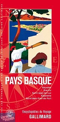 Gallimard - Guide - Encyclopédie du Voyage - Pays Basque
