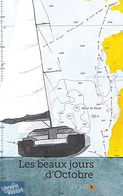 Editions Au Pont 9 - Récit - Les beaux jours d'Octobre