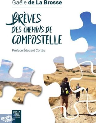 Editions Suzac - Récit - Brèves des chemins de Compostelle