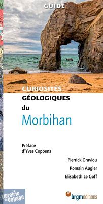 BRGM éditions - Guide - Curiosités géologiques - Morbihan
