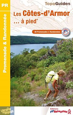 Topo-guide FFRandonnée - Réf.D022 - Les Côtes-d'Armor à pied