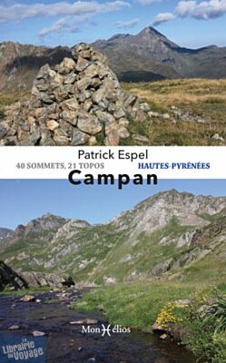 Monhelios éditions - Guide de randonnées - Campan (21 topos, 40 sommets)