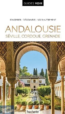 Hachette - Guide VOIR - Andalousie