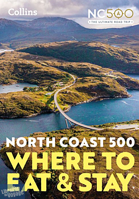 Collins Publishing - Guide en anglais - North Coast 500 (Where to eat and stay official guide)