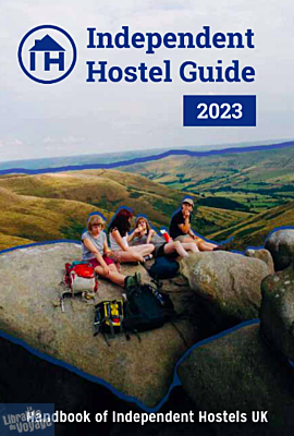 Independent Hostel Guide - Guide - Handbook of independent hostels in UK 2023