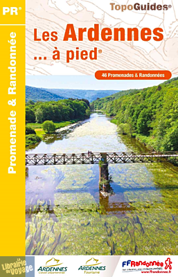 Topo-guide FFRandonnée - Réf. D008 - Les Ardennes à pied