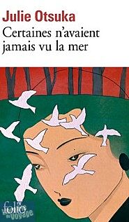 Editions Folio - roman - Certaines n'avaient jamais vu la mer (Julie Otsuka)