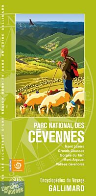 Gallimard - Guide - Encyclopédie du Voyage - Parc national des Cévennes (Mont Lozère, Grands Causses, Gorges du Tarn, Mont Aigoual, Vallées cévenoles)
