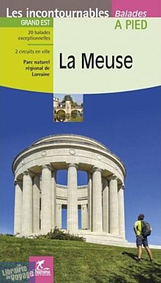 Chamina - Guide de randonnées - La Meuse