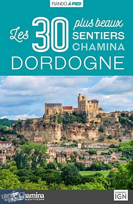 Chamina - Guide de randonnées - Gard, les 30 plus beaux sentiers