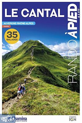 Chamina - Guide de randonnées - Le Cantal 