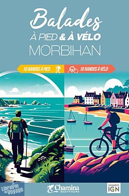 Chamina - Guide de randonnées - Morbihan, balades à pied et à vélo