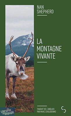 Christian Bourgois éditeur (poche) - Récit - La Montagne vivante