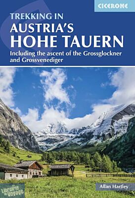 Cicerone - Guide de randonnées (en anglais) - Trekking in Austria's Hohe Tauern (Including the ascent of the Grossglockner and Grossvenediger)