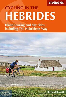 Cicerone - Guide de randonnées à vélo (en anglais) - Cycling in the Hebrides (island touring and day rides including The Hebridean Way)