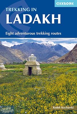 Cicerone - Guide de randonnées (en anglais) - Trekking in Ladakh (Eight adventurous trekking routes)