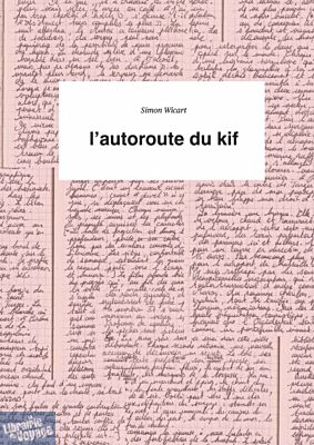 Cicerone éditions - Récit de voyage - L'autoroute du kif