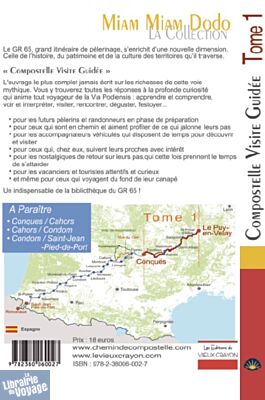 Editions du vieux crayon - Compostelle, visite guidée - GR65 - Tome 1 : Le Puy en Velay à Conques