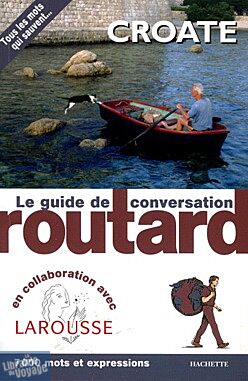 Hachette - Guide de Conversation Routard Croate