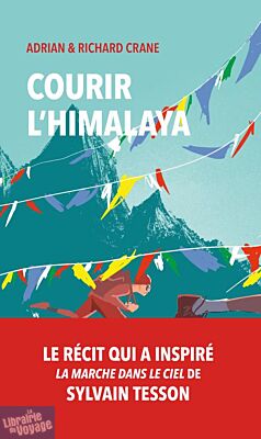 Editions Transboréal - Récit - Courir l'Himalaya