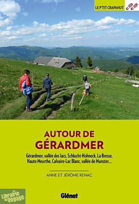 Glénat - Guide de randonnées - Le P'tit Crapahut - Autour de Gérardmer
