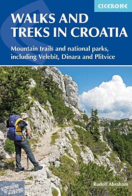 Cicerone - Guide de randonnées (en anglais) - Croatie - Walks and Treks in Croatia mountain trails and national parks (including Velebit, Dinara and Plitvice)