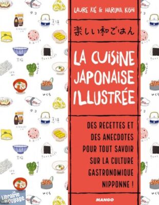 Editions Mango - Livre - La cuisine japonaise illustrée