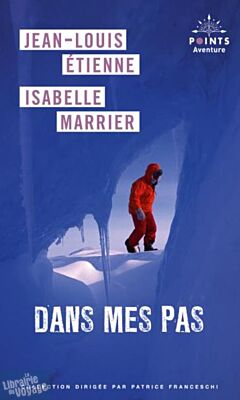 Editions Points (Collection Aventure) - Récit - Dans mes pas