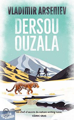 Editions J'ai Lu (poche) - Récit - Dersou Ouzala