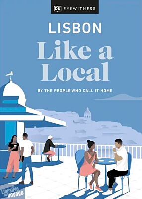 DK Eyewitness - Guide (en anglais) - Lisbon like a local (by the people who call it home)