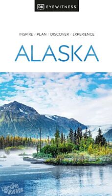 DK Eyewitness - Travel Guide (en anglais) - Alaska