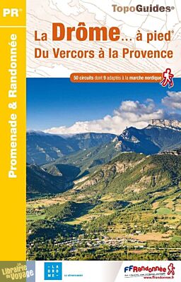 Topo-guide FFRandonnée - Réf. D026 - La Drôme à pied
