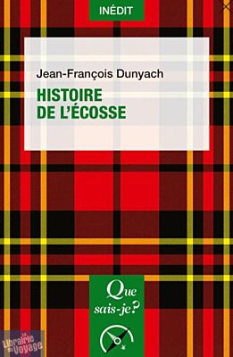 Editions Que sais-je ? - Collection Histoire (format poche) - Histoire de l'Ecosse