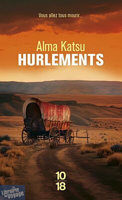 Editions 10X18 - Roman - Hurlements
