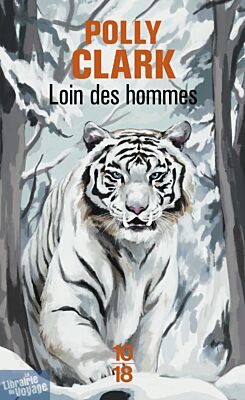 Editions 10X18 - Roman - Loin des hommes