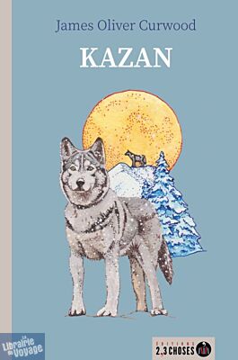 Editions 2,3 choses - Roman illustré - Kazan