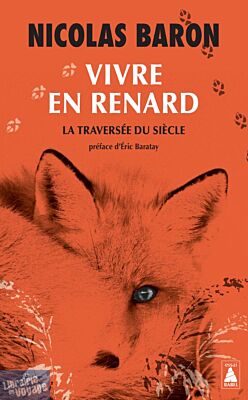 Editions Actes Sud - Collection Mondes sauvages - (Babel poche) - Essai - Vivre en renard