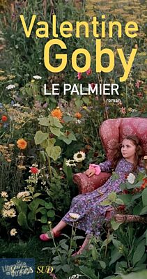 Editions Actes Sud - Roman - Le palmier