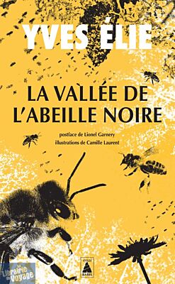 Editions Actes Sud (Babel - Poche) - Collection Mondes Sauvages - Essai - La Vallée de l'Abeille noire